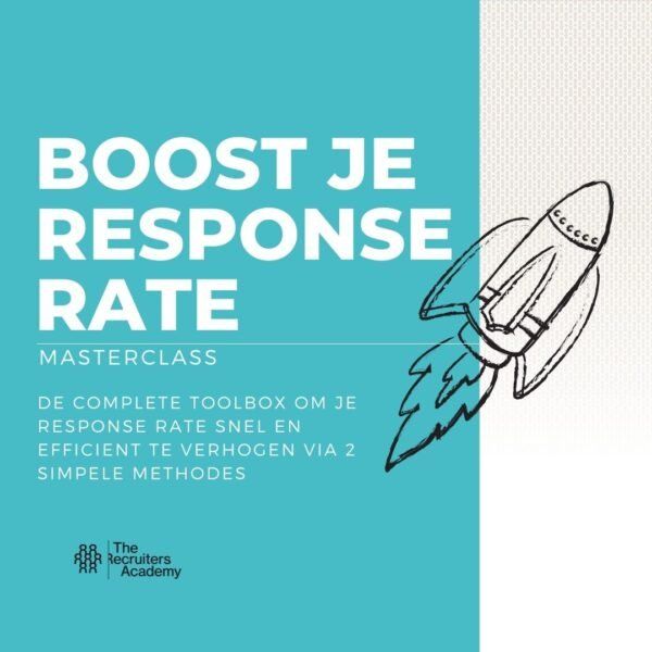 The Recruiters Academy - Masterclass: Boost je response rate
